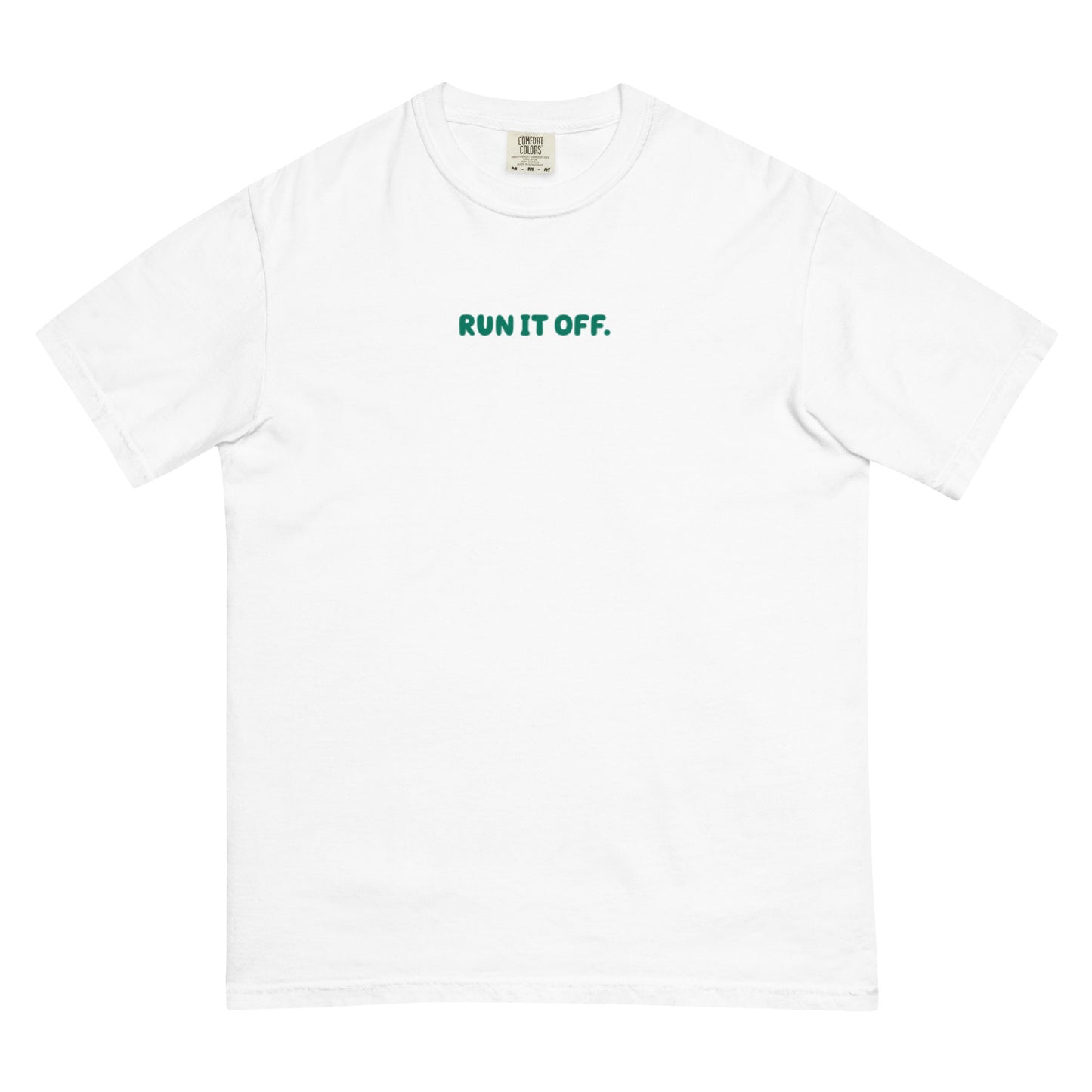 RUN IT OFF TEE